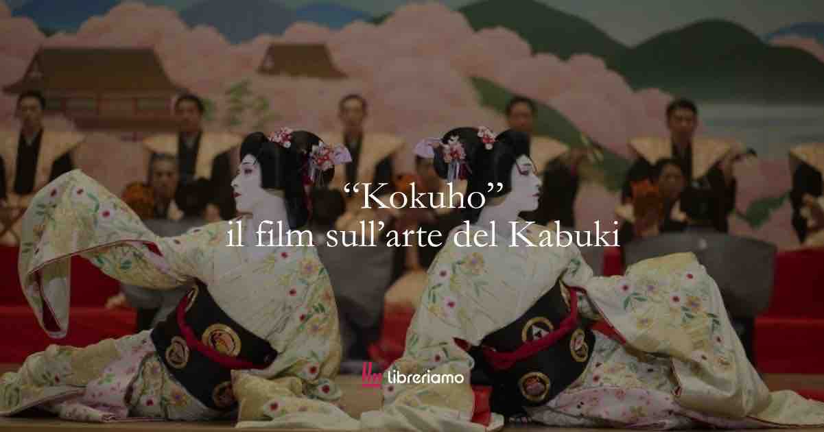 “Kokuho” sulla storia del Kabuki, il teatro tradizionale giapponese che rischiava di scomparire