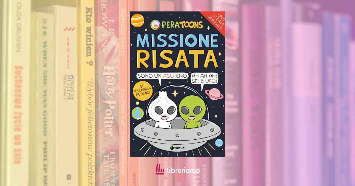 “Missione risata” di Pera Toons, il caso editoriale che ci insegna il potere salvifico di una battuta