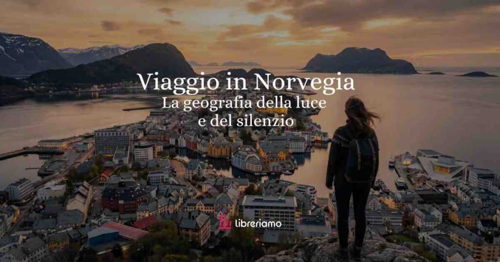 Viaggio culturale in Norvegia: la geografia della luce e del silenzio 48 Viaggio culturale in Norvegia: la geografia della luce e del silenzio