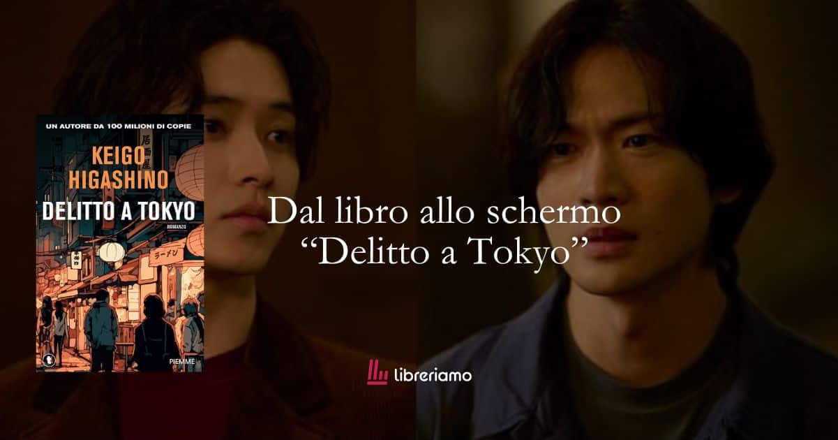 Dal libro allo schermo: Delitto a Tokyo 1 Delitto a Tokyo dal libro allo schermo
