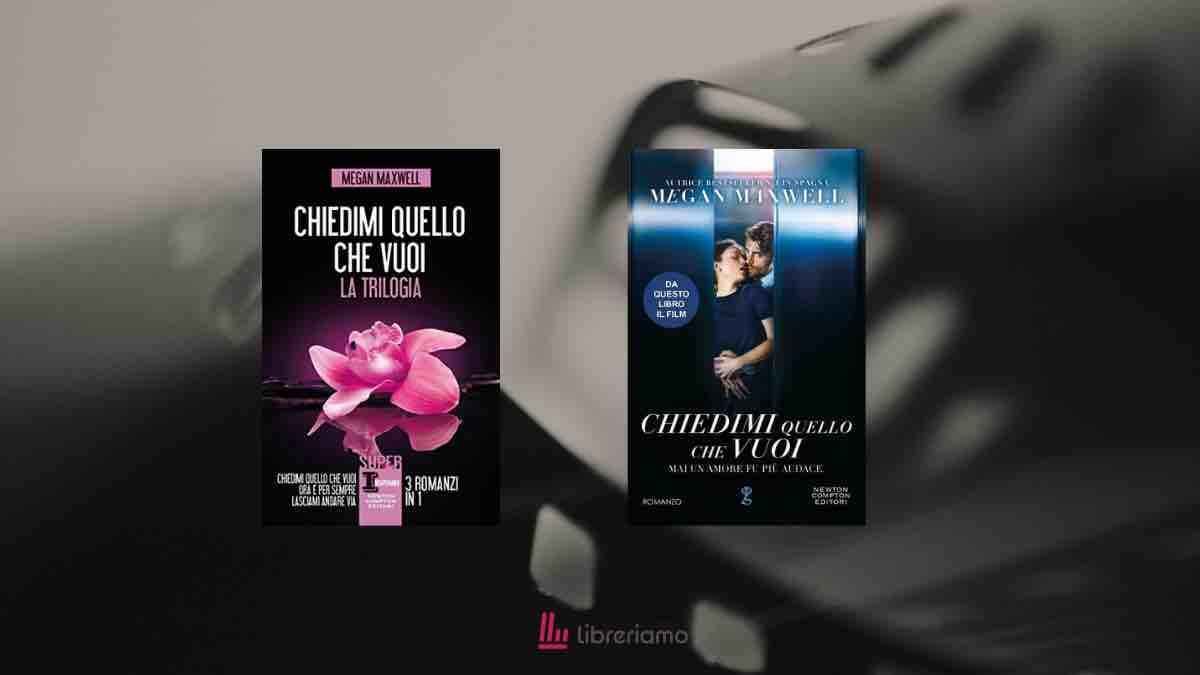 "Chiedimi quello che vuoi" Dal bestseller di Megan Maxwell al film 1 “Chiedimi quello che vuoi” Dal bestseller di Megan Maxwell al film