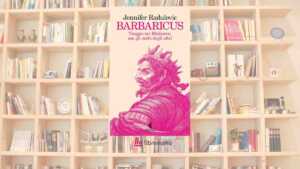 Barbaricus il libro che ci constringe a guardare il Medioevo e noi stessi con occhi diversi