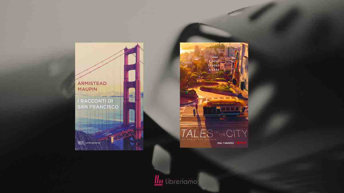 “I racconti di San Francisco”: dal romanzo cult di Armistead Maupin alla serie Netflix 3 “I racconti di San Francisco”: dal romanzo cult di Armistead Maupin alla serie Netflix