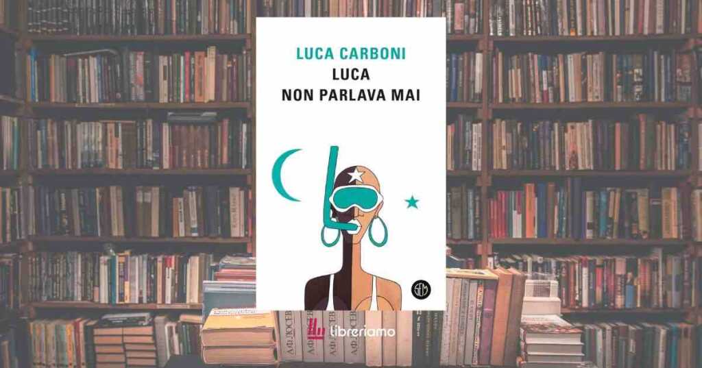 Il viaggio intimo e poetico di Luca Carboni nel libro “Luca non parlava mai”