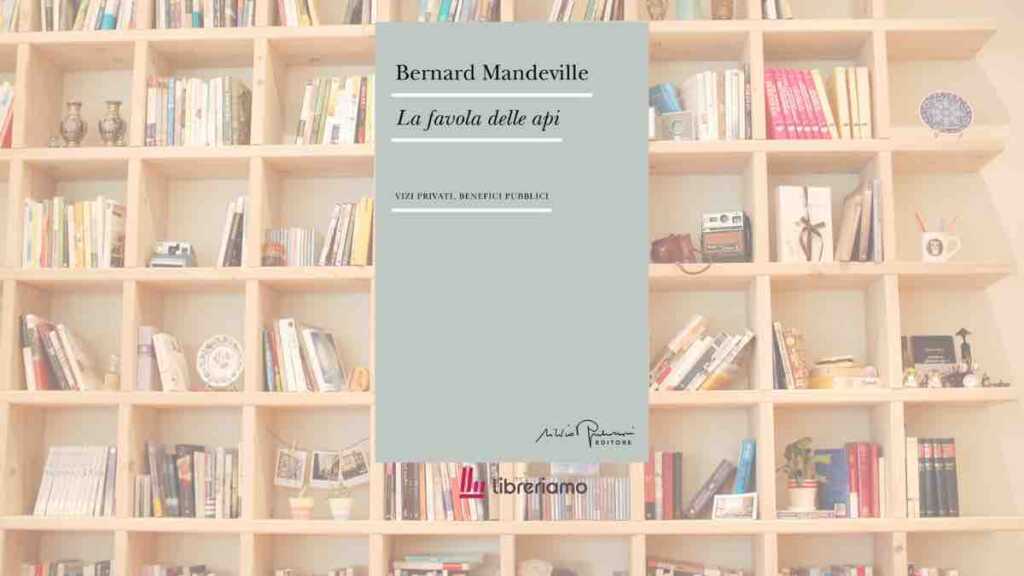 La favola delle api, un classico della filosofia che mette in crisi tutto ciò che crediamo sulla natura umana