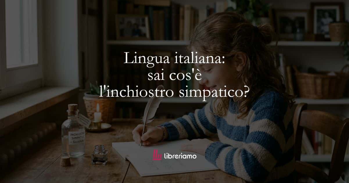 Lingua italiana: sai cos'è l'inchiostro simpatico? 1 Lingua italiana: sai cos’è l’inchiostro simpatico?