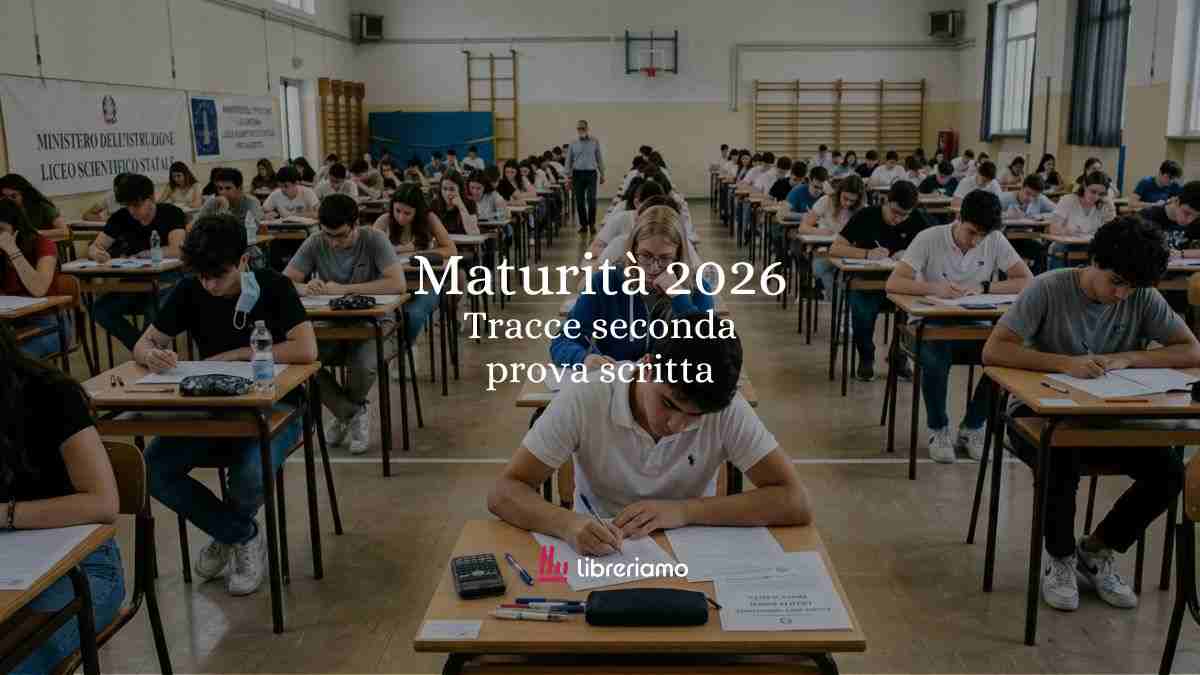 Maturità 2026, ecco le tracce della seconda prova