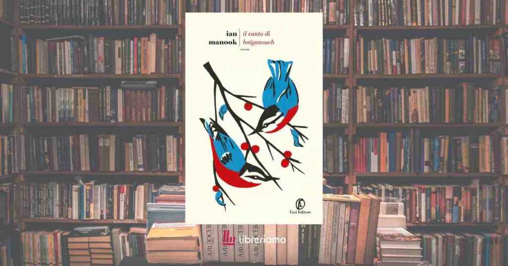 Perché "Il canto di Haiganouch" di Ian Manook è un libro che tutti dovremmo leggere 6 Perché “Il canto di Haiganouch” di Ian Manook è un libro che tutti dovremmo leggere