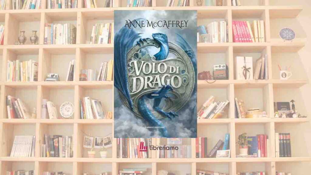 “Volo di drago”, di Anne McCaffrey: il grande classico che ha cambiato per sempre la narrativa fantasy con i draghi 6 “Volo di drago”, di Anne McCaffrey: il grande classico che ha cambiato per sempre la narrativa fantasy con i draghi