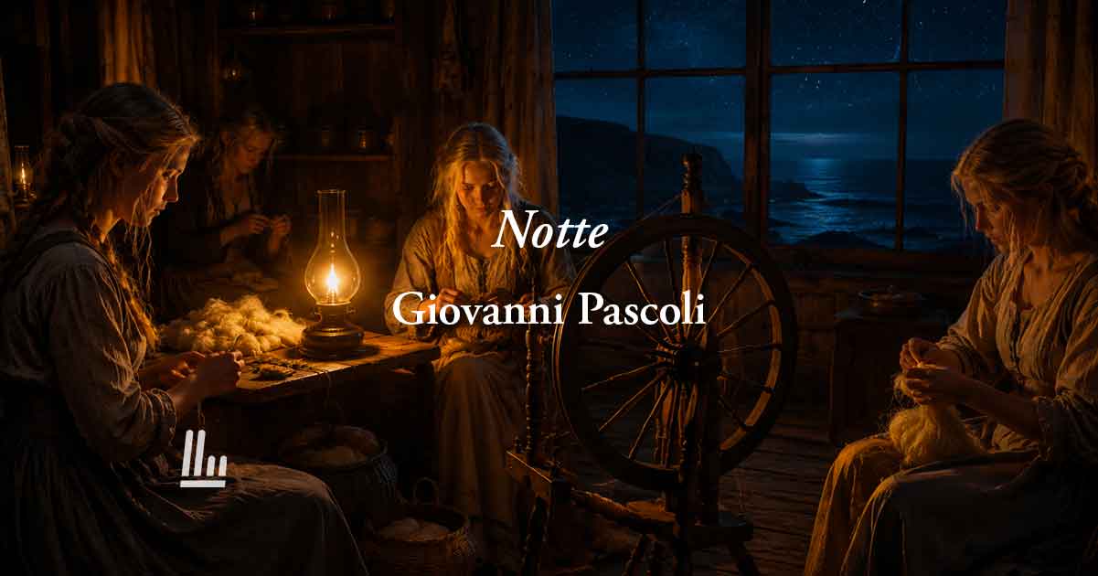 Notte (1890) di Giovanni Pascoli: la poesia su come la fantasia salva dal buio e la paura 3 Notte (1890) di Giovanni Pascoli: la poesia su come la fantasia salva dal buio e la paura
