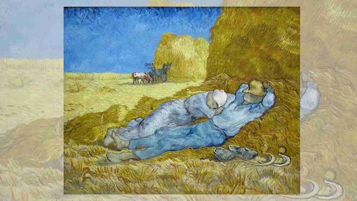 “La Méridienne”, Van Gogh ci insegna il vero valore del riposo