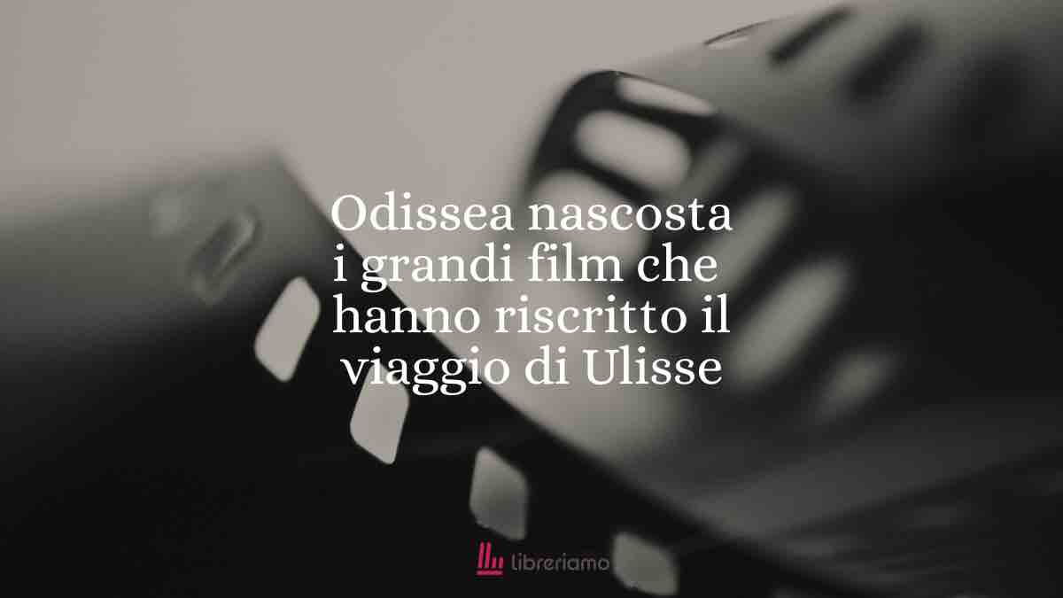Odissea nascosta i grandi film che hanno riscritto il viaggio di Ulisse 1 Odissea nascosta i grandi film che hanno riscritto il viaggio di Ulisse