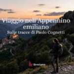 Viaggio letterario nell’Appennino emiliano sulle tracce di Paolo Cognetti