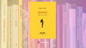 “Destini” di Eugène Dabit: i racconti ritrovati di uno scrittore che diede voce agli invisibili