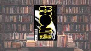 K-hole, il saggio che racconta come la Ketamina abbia cambiato la cultura contemporanea