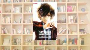 “Sayonara Mini Skirt”, il manga da leggere per capire quanto pesa essere una ragazza 9 “Sayonara Mini Skirt”, il manga da leggere per capire quanto pesa essere una ragazza