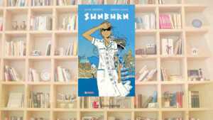 “Sunburn”, il fumetto d’autore da leggere prima che l’estate finisca 8 “Sunburn”, il fumetto d’autore da leggere prima che l’estate finisca