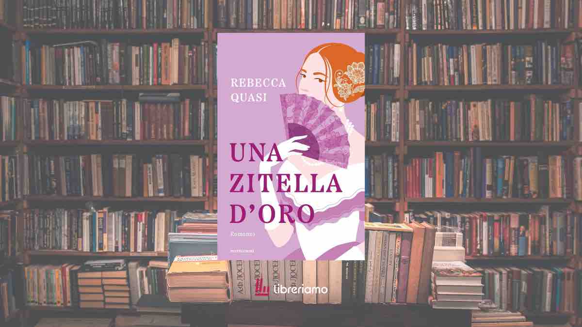 “Una zitella d’oro”il romance storico che racconta l’indipendenza femminile con intervista all'autrice 1 “Una zitella d’oro”il romance storico che racconta l’indipendenza femminile con intervista all'autrice