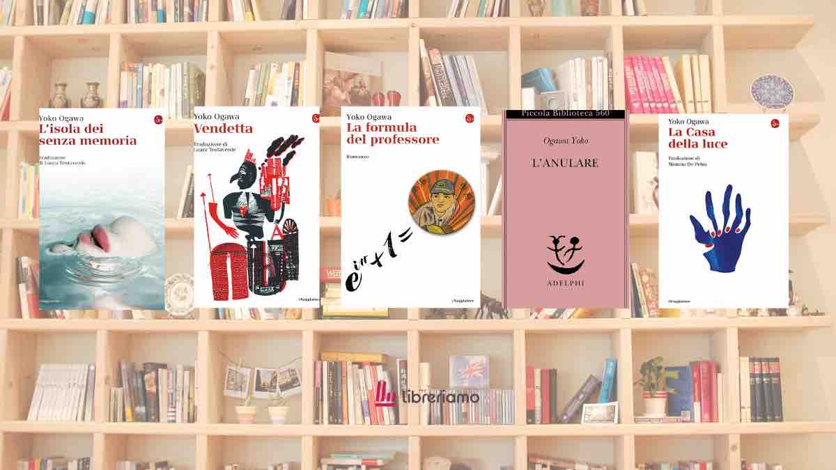 Yoko Ogawa 5 libri per scoprire questa grande scrittrice giapponese contemporanea