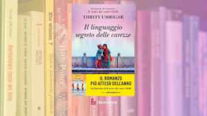 "Il linguaggio segreto delle carezze": il caso editoriale Thrity Umrigar ci spiega il potere del perdono 8 “Il linguaggio segreto delle carezze”: il caso editoriale Thrity Umrigar ci spiega il potere del perdono