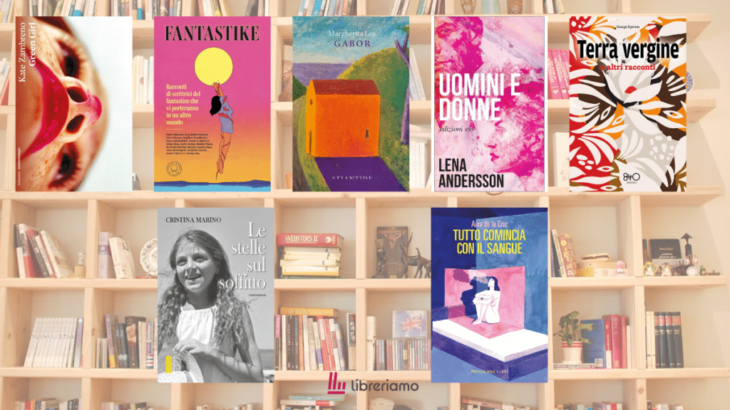 7 libri scritti da donne da leggere per scoprire storie di libertà, desiderio e rinascita 6 7 libri scritti da donne da leggere per scoprire storie di libertà, desiderio e rinascita