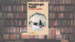 "Il fattore gatto" di Piergiorgio Pulixi: quello che un gatto può insegnarci sui segreti e le debolezze della vita 7 “Il fattore gatto” di Piergiorgio Pulixi: quello che un gatto può insegnarci sui segreti e le debolezze della vita