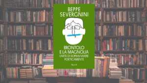 “Brontolo e la magnolia”, il libro per riscoprire la poesia nella vita quotidiana
