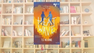 “Heat Wave”, il fantasy queer di TJ Klune che usa i supereroi per raccontare cosa significa essere diversi 9 “Heat Wave”, il fantasy queer di TJ Klune che usa i supereroi per raccontare cosa significa essere diversi