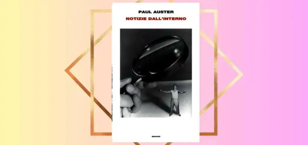 Sulla Stampa, l'intervista a Paul Auster sul nuovo libro ''Notizie dall'interno''