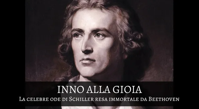“Inno alla gioia”, la celebre ode di Schiller resa immortale da Beethoven