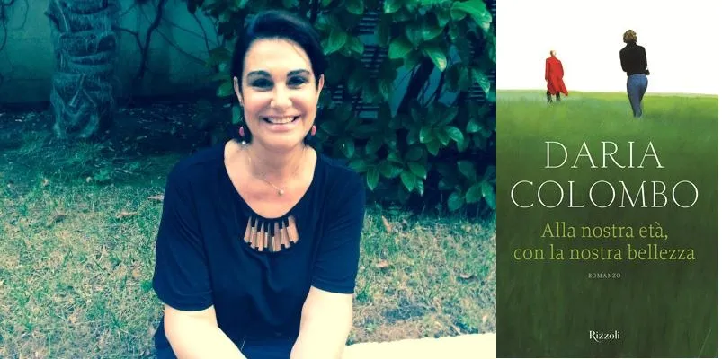 La forza delle donne: conversazione con la scrittrice Daria Colombo