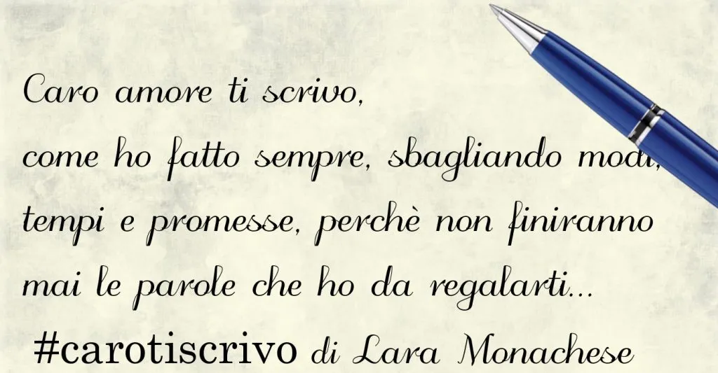 Lettera d'amore di Lara Monachese