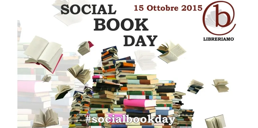 #SocialBookDay, grazie a tutti per la partecipazione all'evento social della giornata