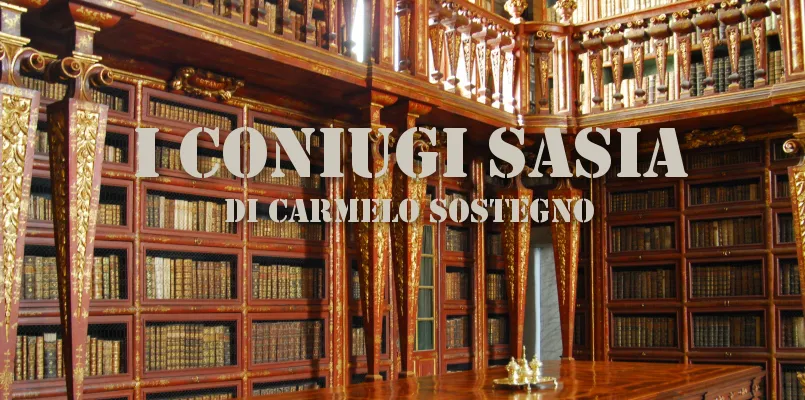 I coniugi Sasia - racconto di Carmelo Sostegno