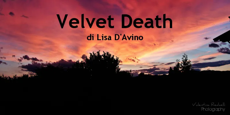 Velvet Death - racconto di Lisa D'Avino