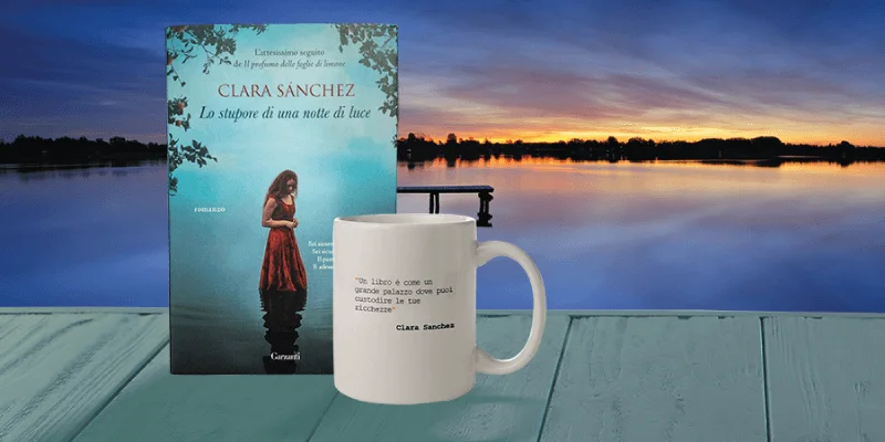 Acquista l’AforisMug di Clara Sánchez, in regalo ai primi 10 il suo ultimo libro “Lo stupore di una notte di luce"