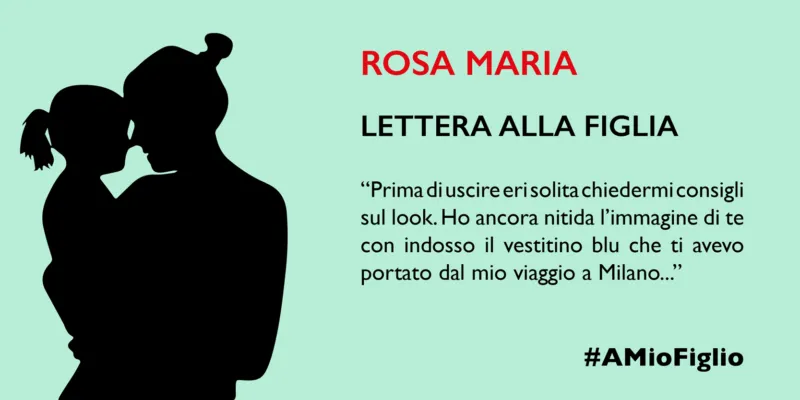 Lettera di Rosa Maria alla figlia