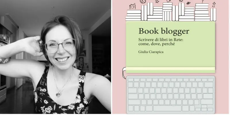 Come scrivere di libri in rete e sui social, i consigli di Giulia Ciarapica
