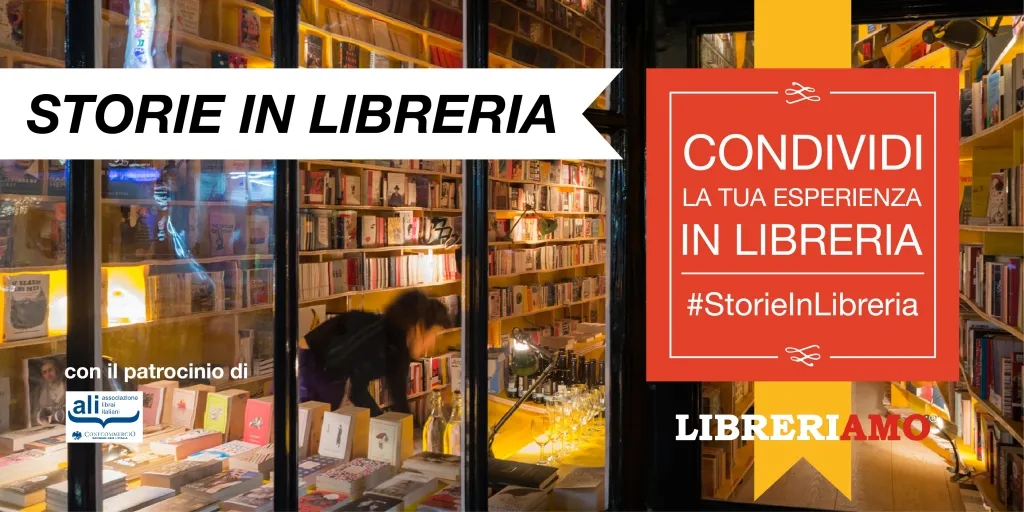 #StorieInLibreria, al via la campagna social che celebra le librerie d'Italia