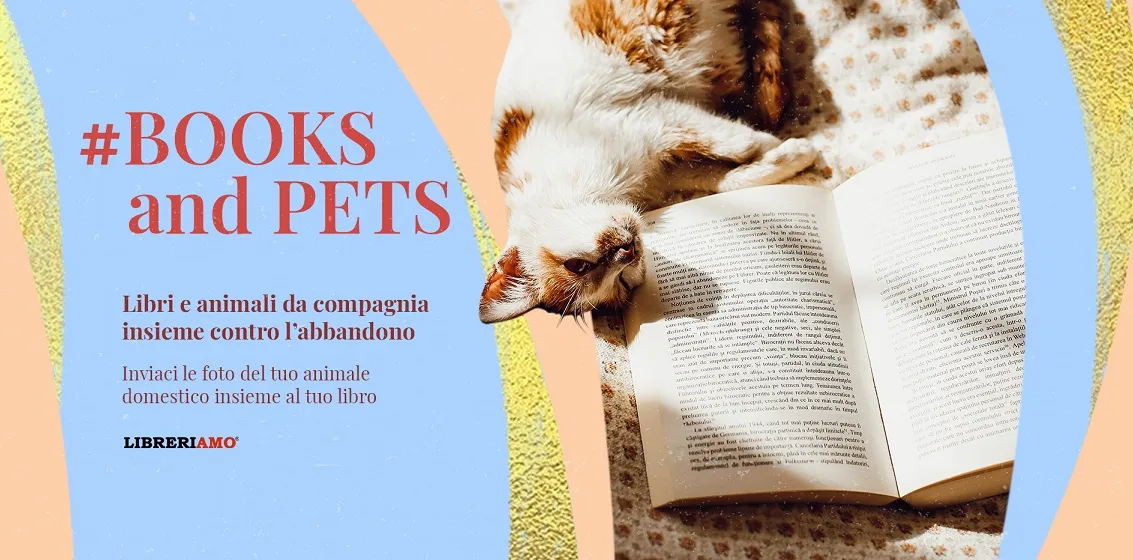 Parte “Books and Pets”, la campagna contro l'abbandono di libri e animali