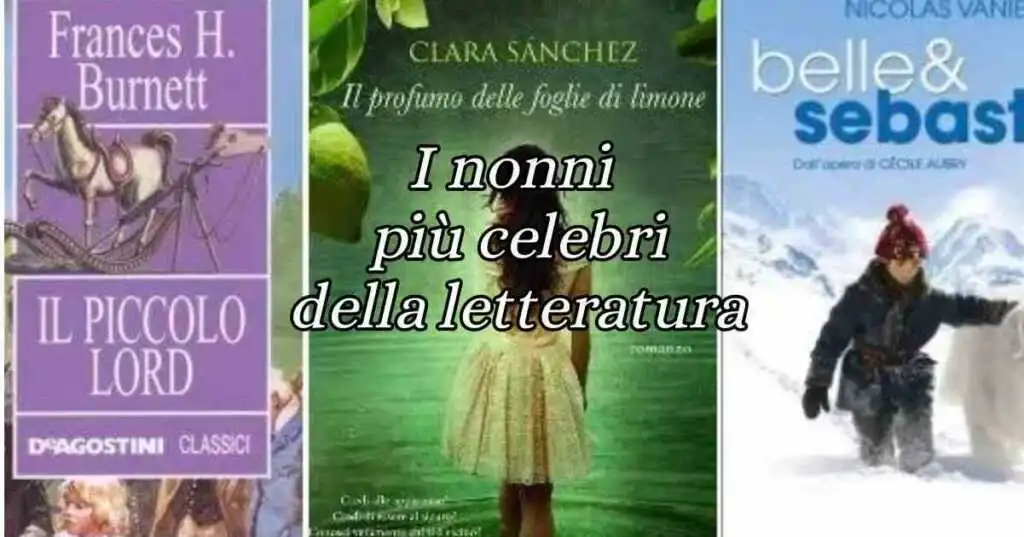 I 6 nonni più famosi e amati della letteratura
