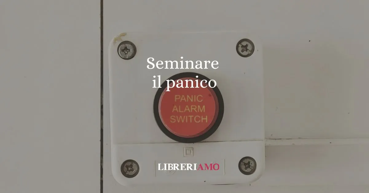 Seminare il panico, origine e significato del modo di dire