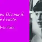 Sylvia Plath, aforismi e frasi più celebri