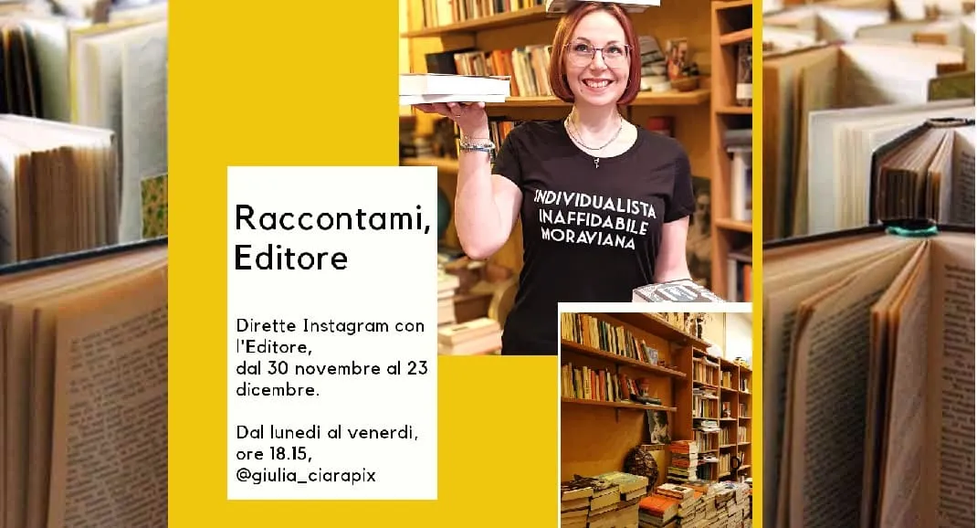 "Raccontami, Editore", lo spazio Instagram dedicato alle case editrici
