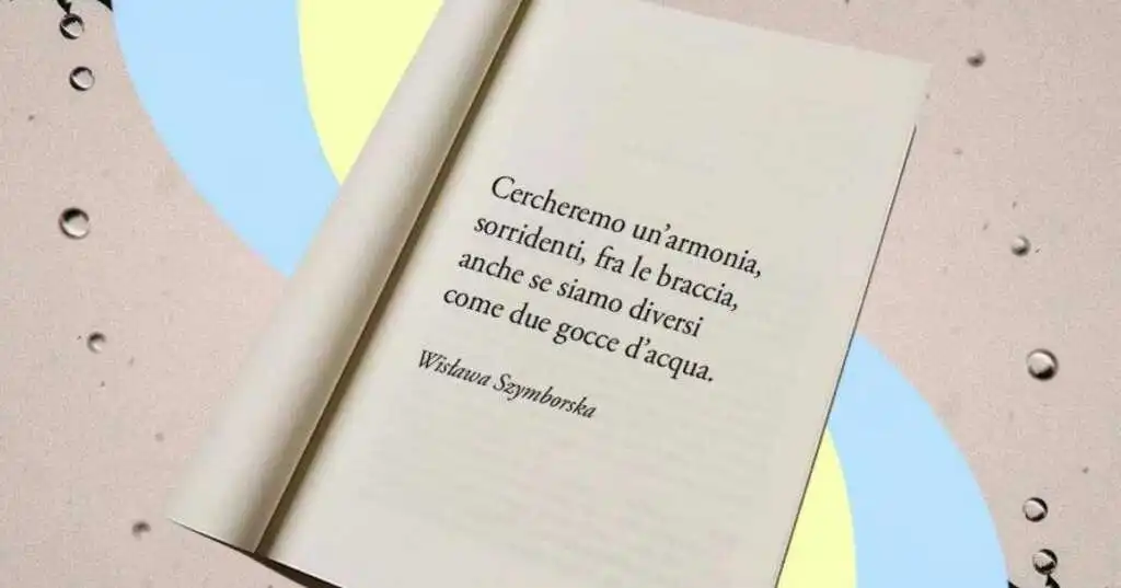 I versi di Wislawa Szymborska sul valore di ciò che ci accade