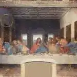 L'Ultima Cena, il capolavoro di Leonardo da Vinci e del Rinascimento italiano