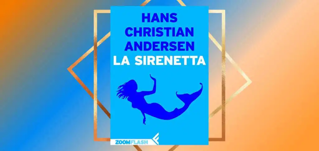 “La Sirenetta”, il vero racconto di Andersen