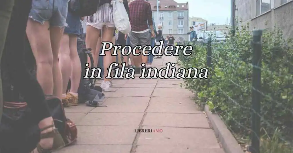 Perché diciamo "procedere in fila indiana"? L'origine del celebre modo di dire