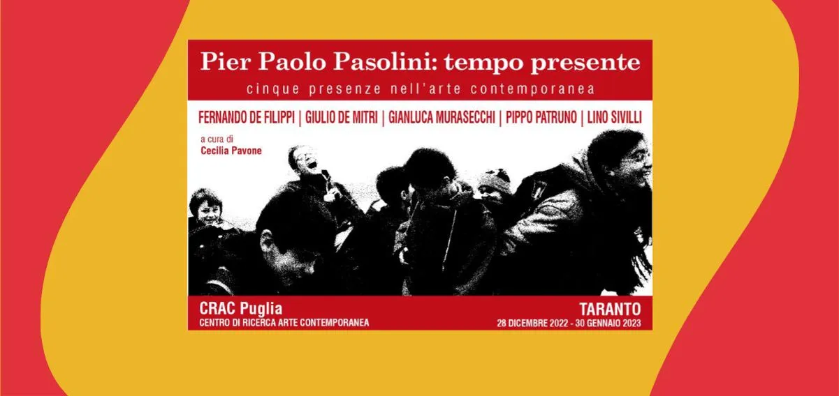 “Pier Paolo Pasolini: tempo presente”, a Taranto una mostra da non perdere
