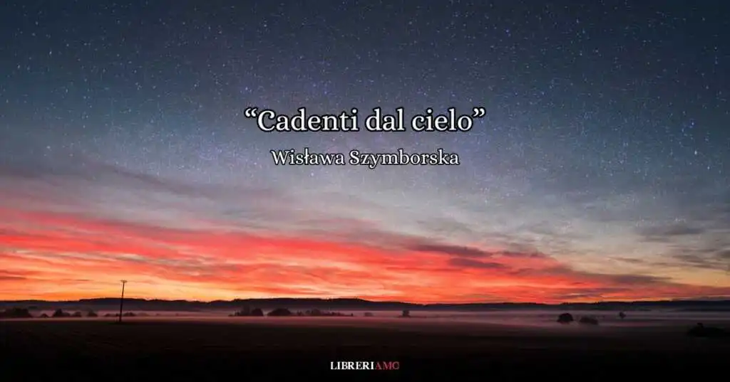 "Cadenti dal cielo", la magia delle stelle nella poesia di Wisława Szymborska